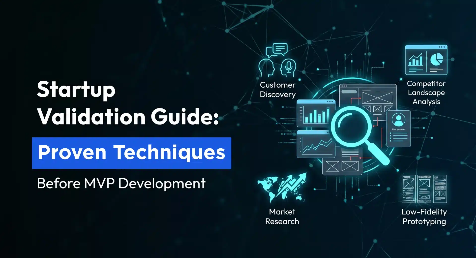 Startup Validation Guide Proven Techniques Before MVP Development